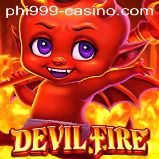 The Thrilling World of DevilFire: Your Ultimate Guide