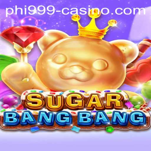Unveiling SUGARBANGBANG: The Exciting New Game Revolutionizing the Sphere